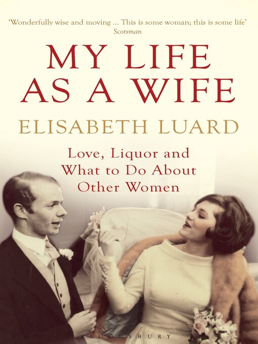 Title details for My Life as a Wife by Elisabeth Luard - Available